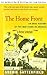 The Home Front: An Oral His...