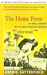 The Home Front: An Oral History of the War Years in America