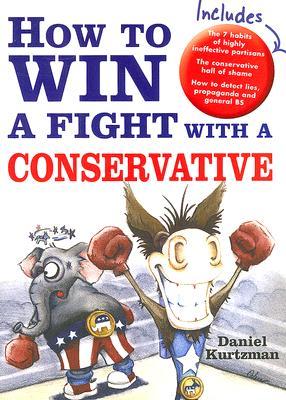 How to Win a Fight With a Conservative (Paperback)