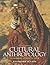 Cultural Anthropology: A Global Perspective (8th Edition)