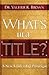 What's In A Title?: A New Leadership Paradigm