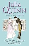 How to Marry a Marquis by Julia Quinn How to Marry a Marquis by Julia Quinn