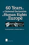 60 Years of the Universal Declaration of Human Rights in Europe