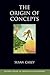 The Origin of Concepts (Oxford Series in Cognitive Development)