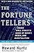 The Fortune Tellers by Howard Kurtz