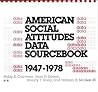 American Social Attitudes Data Sourcebook, 1947–1978