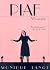 Piaf: A Biography