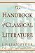 The Handbook Of Classical Literature by Lillian Feder