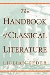 The Handbook Of Classical Literature