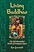Living Buddhas: The Self-Mu...