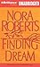 Finding the Dream by Nora Roberts