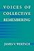 Voices of Collective Remembering