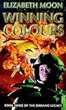 Winning Colours by Elizabeth Moon