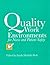 Quality Work Environments for Nurse and Patient Safety: .