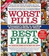 Worst Pills, Best Pills: A Consumer's Guide to Preventing Drug-Induced Deat