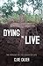 Dying to Live: The Paradox ...