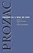 Prozac as a Way of Life