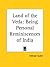 Land of the Veda: Being Personal Reminiscences of India