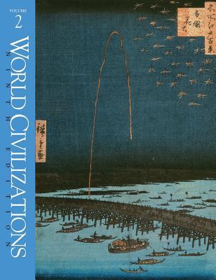 World Civilizations: Their History Nad Their Culture (Paperback)