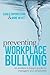 Preventing Workplace Bullying: An Evidence-Based Guide for Managers and Employees