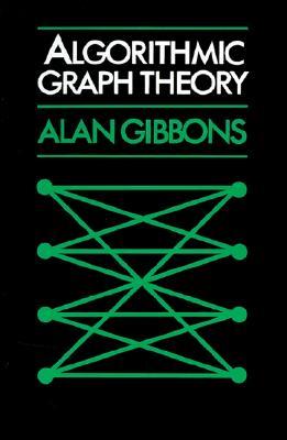 Algorithmic Graph Theory (Paperback)