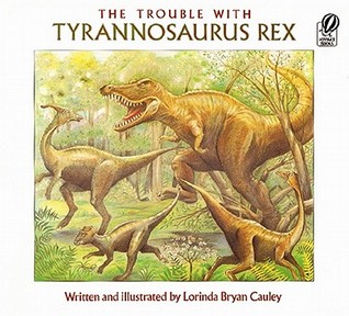 The Trouble with Tyrannosaurus Rex (Paperback)
