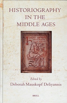 Historiography in the Middle Ages (History)