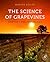 The Science of Grapevines by Markus Keller