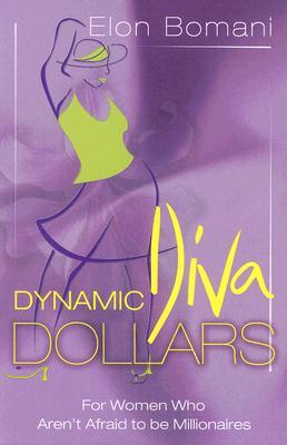 Dynamic Diva Dollars (Paperback)