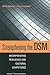 Strengthening the DSM: Incorporating Resilience and Cultural Competence