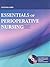 Essentials of Perioperative Nursing: .