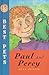 Paul and Percy (Best Pets Series)