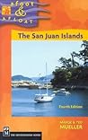 The San Juan Islands (Afoot & Afloat)