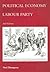 Political Economy and the Labour Party