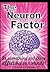 The Neuron Factor