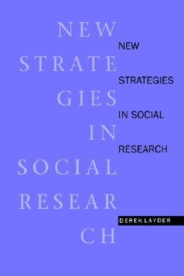 New Strategies in Social Research: An Introduction and Guide (Paperback)