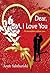 Dear, I love you