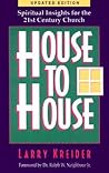 House to House: Spiritual Insights for the 21st Century Church