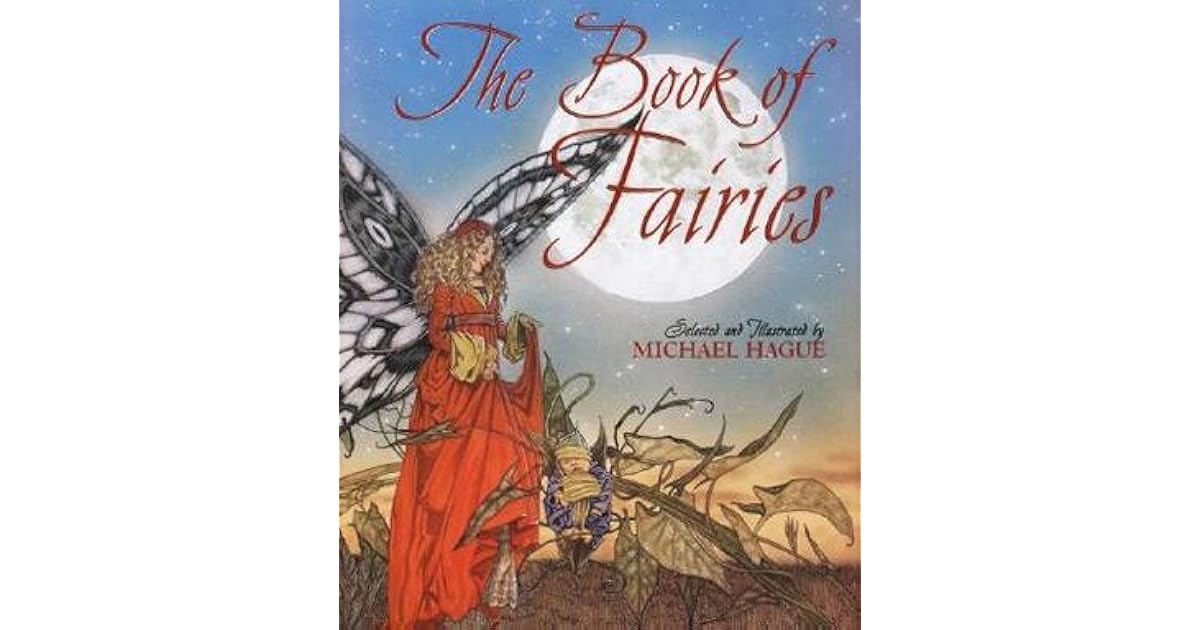 The Book of Fairies by Michael Hague