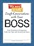 We Need to Talk - Tough Conversations With Your Boss: From Promotions to Resignations Tackle Any Topic with Sensitivity and Smarts
