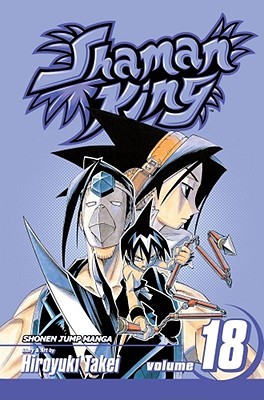 Shaman King, Vol. 18: A Fallen Comrade (Paperback)