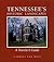 Tennessee's Historic Landscapes: Travelers Guide