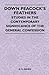 Down Peacock's Feathers - Studies In The Contemporary Signifi... by D.R. Davies