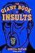 The Giant Book Of Insults: Incorporating 2000 Insults for All Occasions and 2000 More Insults