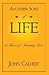 Another Sort Of Life: A Mem...