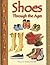 Shoes Through the Ages (Pair-It Books Proficiency Stage 5)