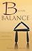 B Is for Balance: A Nurse's...