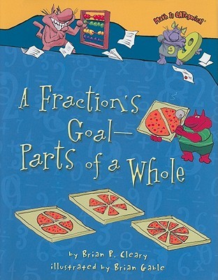 A Fraction's Goal — Parts of a Whole (Math Is Categorical)