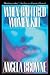 When Battered Women Kill by Angela Browne