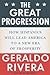 The Great Progression: How ...